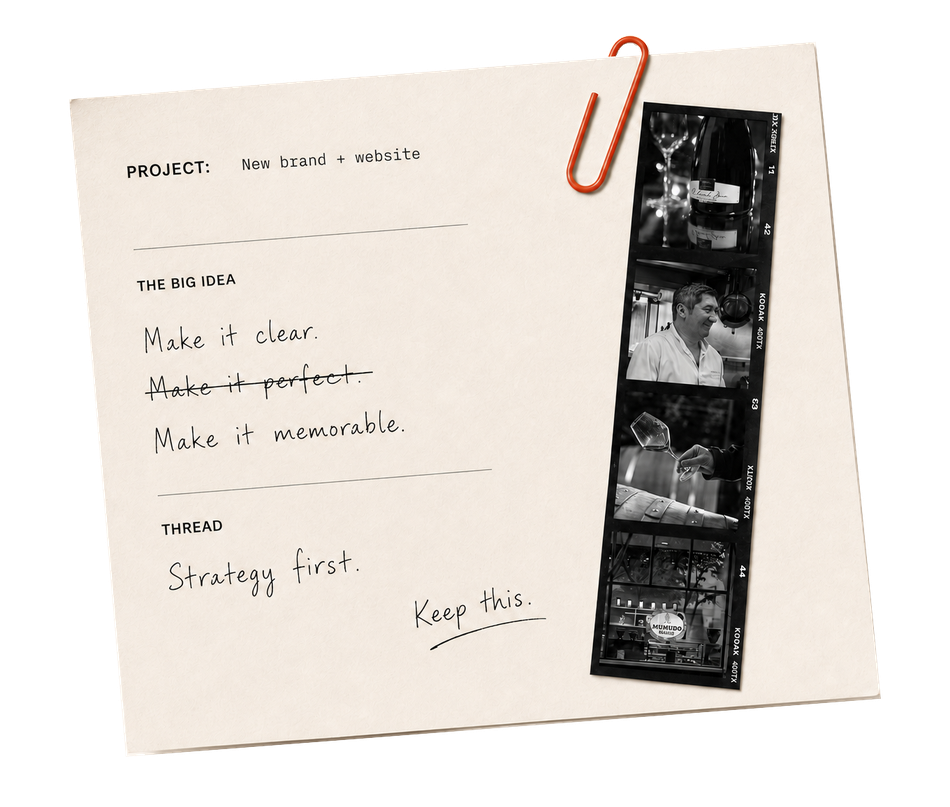 Project notes: make it clear, make it memorable, strategy first